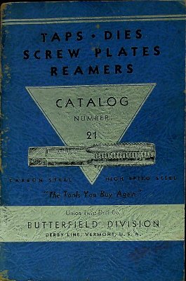 Catalog Number 21: Taps, Dies, Screw Plates, Reamers cover