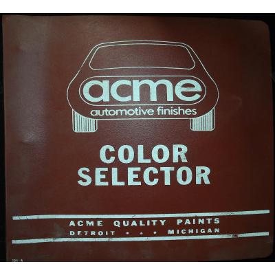 Acme Automotive Finishes: Color Selector (Acme Quality Paints: Detroit, Michigan) cover