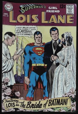 Superman's Girl Friend Lois Lane #89 "The Bride of Batman!" cover