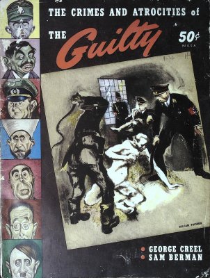 (THE CRIMES AND ATROCITIES OF) THE GUILTY (AND HOW THEY SHOULD BE PUNISHED) cover