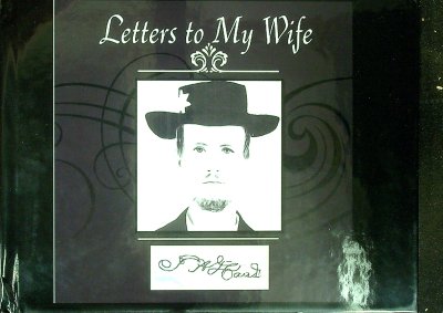Letters to My Wife, Rebecca Stringfellow Harris: John Achilles Harris, Co. D., 19th Louisiana Infantry, 1861-1864 cover